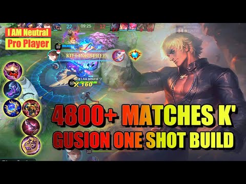 4800+ Matches K' | Gusion One Shot Build (I AM Neutral - Gameplay Pro Player)