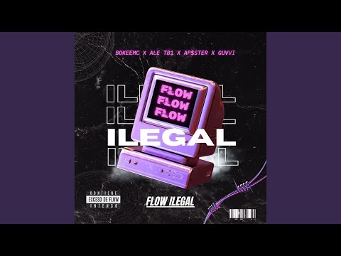 FLOW ILEGAL