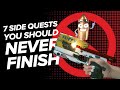 7 Side Quests You Should NEVER Finish