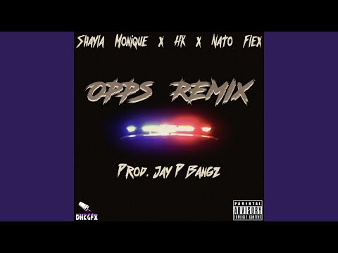 Opps (Remix) (feat. Hk & Nato Flex)