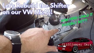 Let's Rebuild the Shifter in our VW Mk4!!!