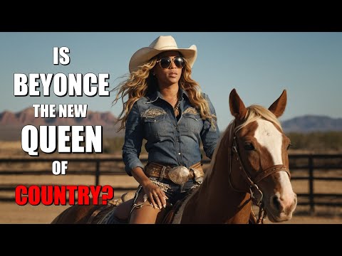 Is Beyonce The New Queen of Country? – Canada Man's Sandbox