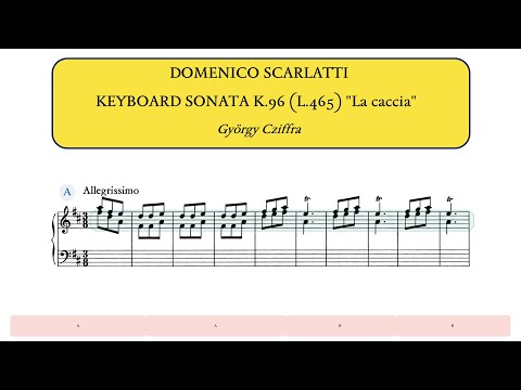 D.Scarlatti, Keyboard Sonata K.96 (L.465) "La caccia" (György Cziffra)