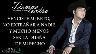 (LETRA) Tiempo Extra - Christian Nodal