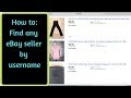 How to Find any Ebay Seller by User Name How to Find any Ebay Seller by User Name