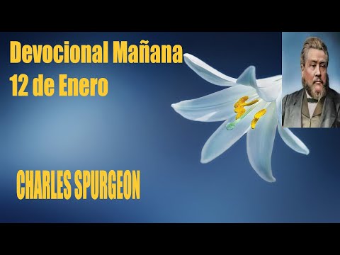Devocional/Charles Spurgeon/Mañana 12 de Enero - "Sois de Cristo".1 Corintios 3:23