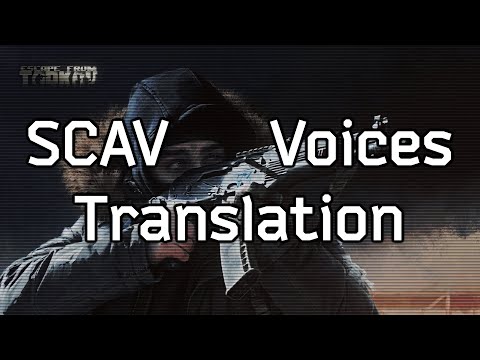 Escape From Tarkov SCAV Voices Translation