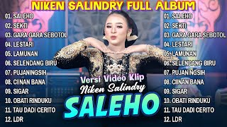 Download lagu NIKEN SALINDRY - SALEHO || NIKEN SALINDRY FULL ALBUM || KEMBAR MUSIC DIGITAL 🌷 Mohammad Ridwanullah mp3