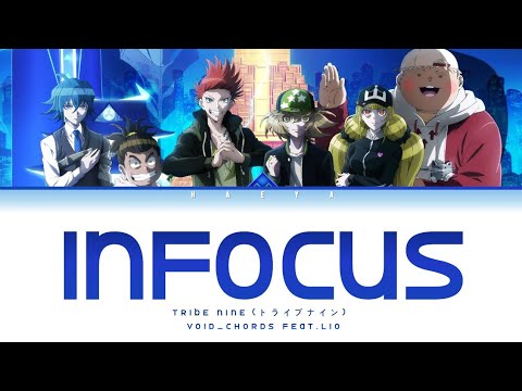 Tribe Nine (Ending) | Void_Chords feat. LIO - Infocus Lyrics_Kan/Rom/Eng)
