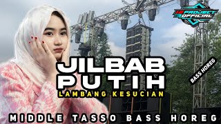 Download lagu DJ QASIDAH JILBAB PUTIH - LAMBANG KESUCIAN BASS HOREG mp3