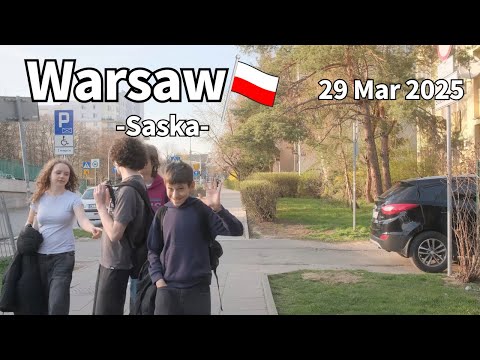 Spring Walk Warsaw Saska Poland - March 2025 | Walking Tour