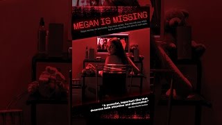 Megan Is Missing