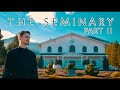 The Seminary A Documentary Part 2