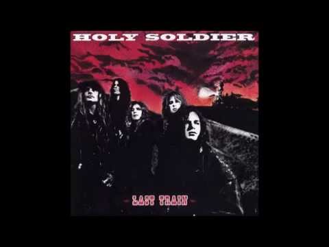 Holy Soldier - Last Train (Full Album)