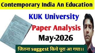 Contemporary India An Education May- 2026 Question Paper Analysis|| KUK University, Mission One Way
