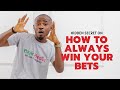 How to bet and win every day without loosing ( 5 hidden secret )