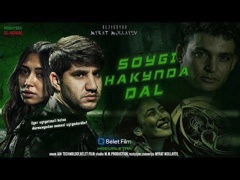 MYRAT MOLLA  - SOYGI HAKYNDA DAL ( TURKMEN KINOFILM 2024 )