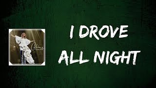 Céline Dion - I Drove All Night  (Lyrics)