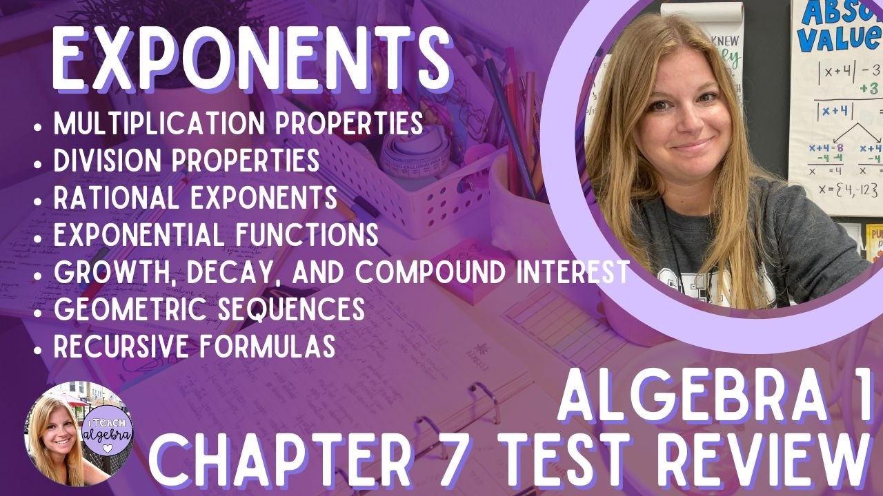 Algebra - Chapter 7 Test Review on Exponents and Exponential Functions