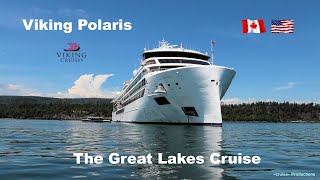 Viking Polaris ~The Great Lakes Cruise