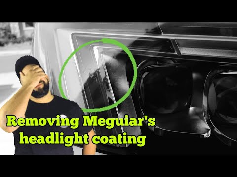 Removing MeGuiars headlight coating/😭because I made a mistake