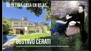 La última casa de Cerati - Vicente López Provincia de Buenos Aires - Etapa Fuerza Natural (2024)
