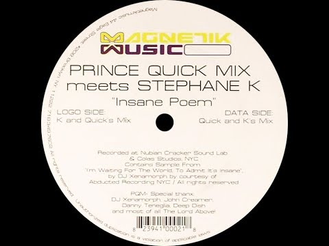 Prince Quick Mix Meets Stephane K ‎– Insane Poem (Quick & K's Mix)