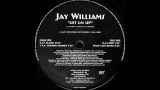 Jay Williams - Get On Up (2 K.G. Summer Groove)