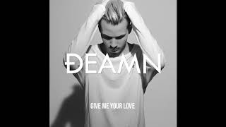 deamn give me your love (audio)