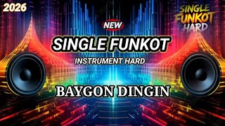 Download lagu SINGLE FUNKOT INSTRUMENT BAYGON DINGIN HARD NEW 2026 mp3 Download lagu SINGLE FUNKOT INSTRUMENT BAYGON DINGIN HARD NEW 2026 mp3