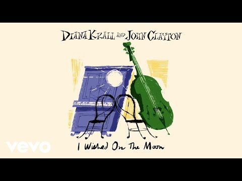 Diana Krall - I Wished On The Moon (Audio)