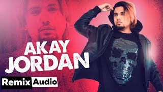 Jordan (Audio Remix) | A Kay | Latest Punjabi Songs 2019 | Speed Records