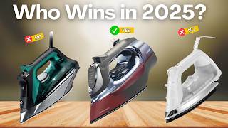 Best Steam Irons 2025 [Watch This Before You Make a Choice!]