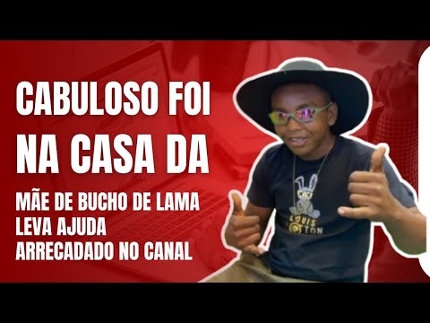 Cabuloso FOI na CASA da Mãe DE [ BUCHO DE LAMA ] Leva a AJUDAR que CONSEGUIMOS no CANAL 