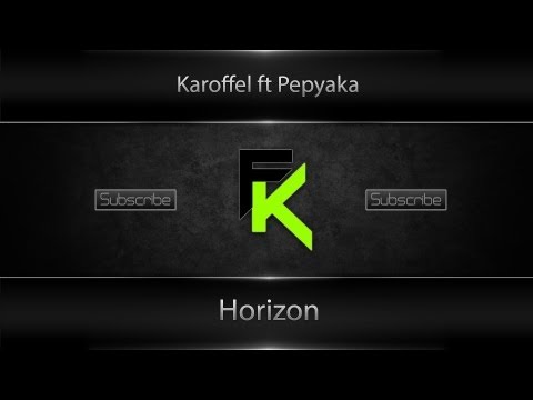 [DM] Karoffel ft Pepyaka - Horizon