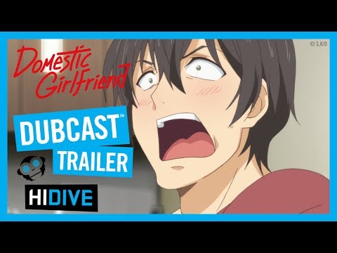 Thumbnail of the video: Domestic Girlfriend DUBCAST Trailer