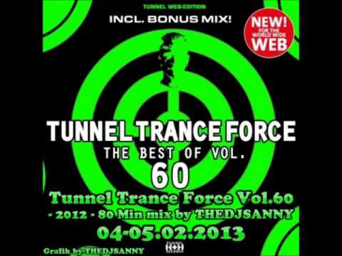 Tunnel Trance Force Vol. 60 - 2012 - Mixed by DJSANNY 04-05.02.2013