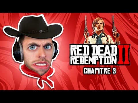 Red Dead Redemption 2 : Chapitre 3 🤠 (Let's Play)