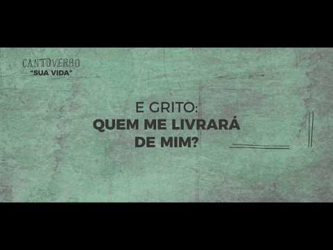 Sua Vida - CantoVerbo
