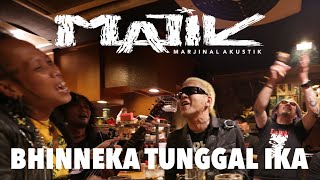 Download lagu MAJIK (Marjinal Akustik) - Bhinneka tunggal ika mp3 Download lagu MAJIK (Marjinal Akustik) - Bhinneka tunggal ika mp3