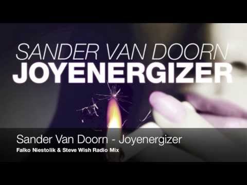 Sander Van Doorn - Joyenergizer  (Falko Niestolik & Steve Wish Radio Mix)