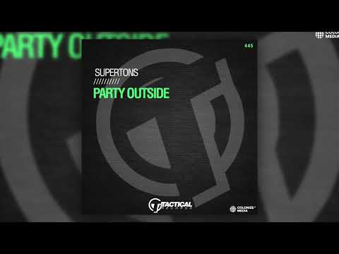 Supertons - Party Outside