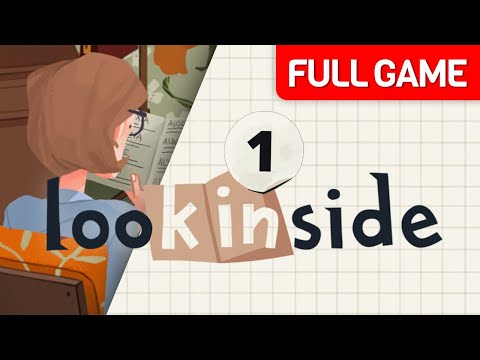 looK INside - Chapter 1 | Full Game Walkthrough | No Commentary