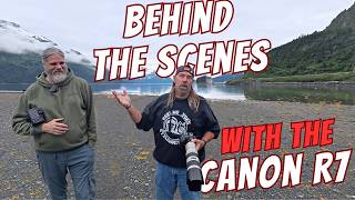 Behind the Scenes with the Canon R7 in Alaska!