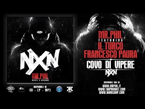 3. MR.PHIL ft. IL TURCO, FRANCESCO PAURA - COVO DI VIPERE (MP3 LOW QUALITY)