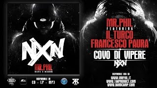 3. MR.PHIL ft. IL TURCO, FRANCESCO PAURA - COVO DI VIPERE (MP3 LOW QUALITY)
