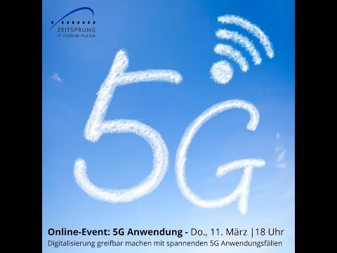 21-03-11 | 5G in der Anwedung - Digitalisierung greifbar machen mit spannenden 5G-Anwendungsfällen.