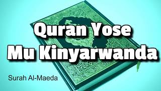 Quran: 5 Surah Al-Maidah isobanuye Mukinyarwanda