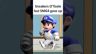 Sneakers O'Toole but SMG4 is taking them off