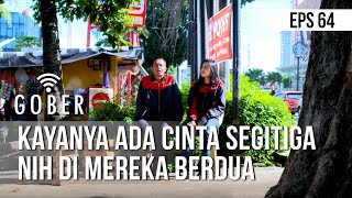 Download lagu GOBER - Kayanya Ada Cinta Segitiga Nih Di Mereka Berdua [18 Februari 2020] mp3